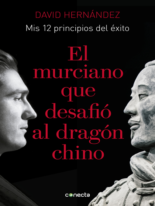 Title details for El murciano que desafió al dragón chino by David Hernández Zapata - Available